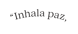 Inhala paz